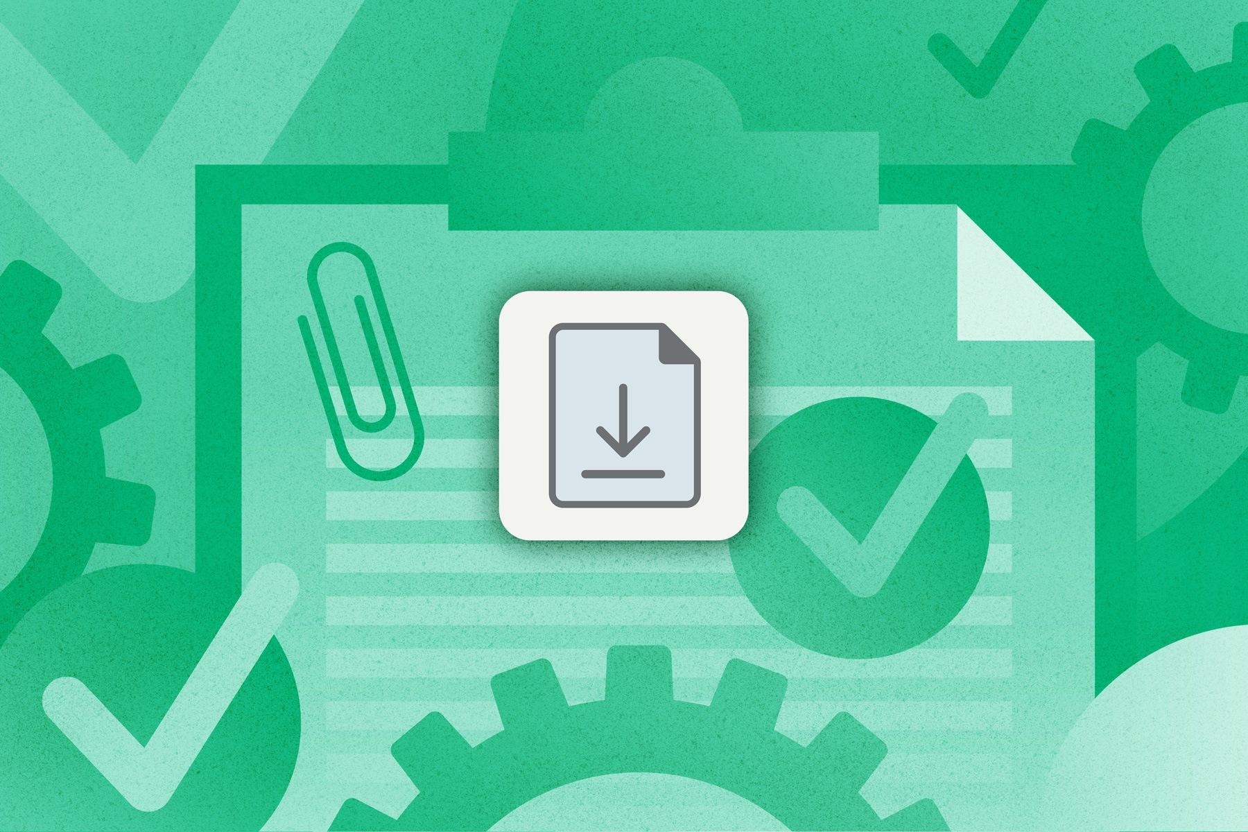 Illustrations of a clipboard, checkmarks and paperclips, shaded in green. A download icon hovers over the top.